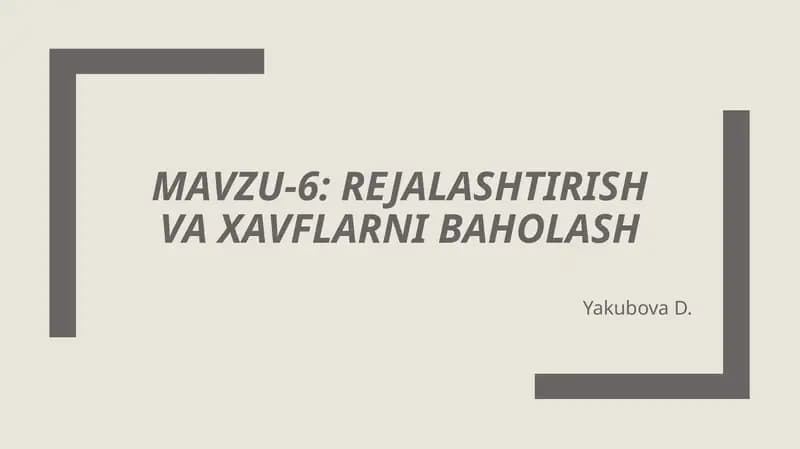 Rejalashtirish va xavflarni baholash