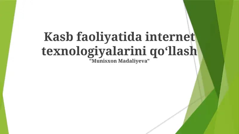 Kasb faoliyatida internet texnologiyalarini qo‘llash