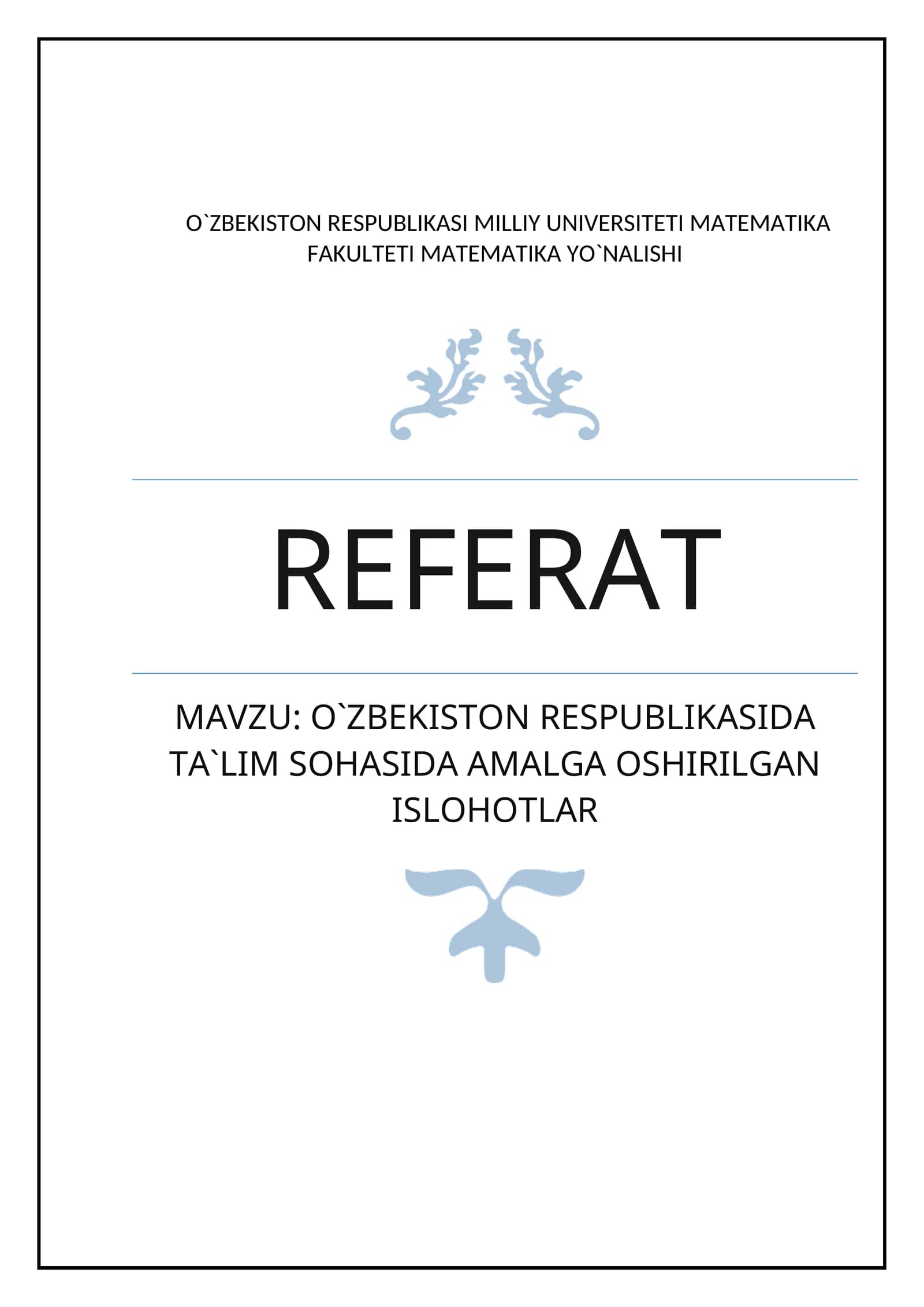 O‘zbekiston Respublikasida Taʼlim Sphasida Amalga Oshirilgan Ishlotlar