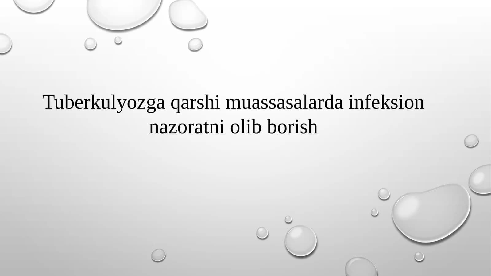Tuberkulyozga qarshi muassasalar dair infeksion nazoratni olib borish