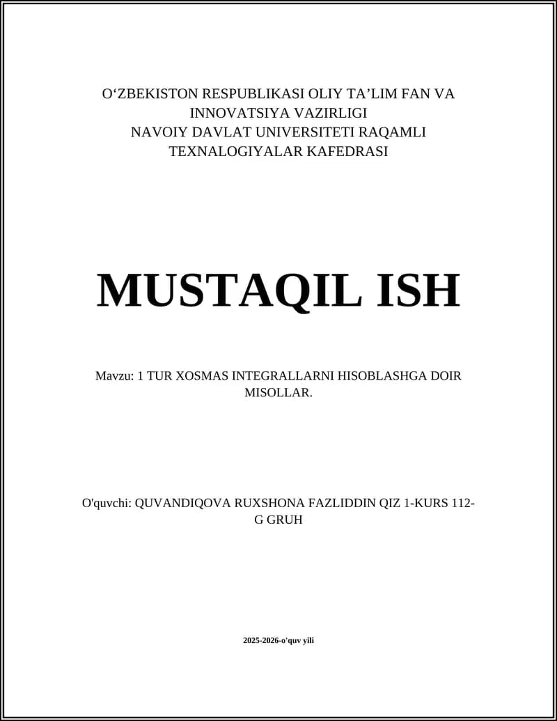 TUR XOSMAS INTEGRALLARNI HISOBLASHGA DOIR MISOLLAR