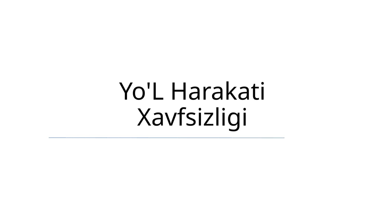 Yo'L Harakati Xavfsizligi