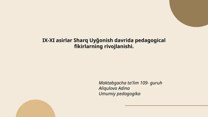 IX-XI asirlar Sharq Uyğonish davrida pedagogical fikirlarning rivojlanishi