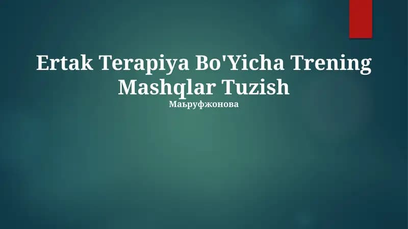 Ertak Terapiya Bo'Yicha Trening Mashqlar Tuzish