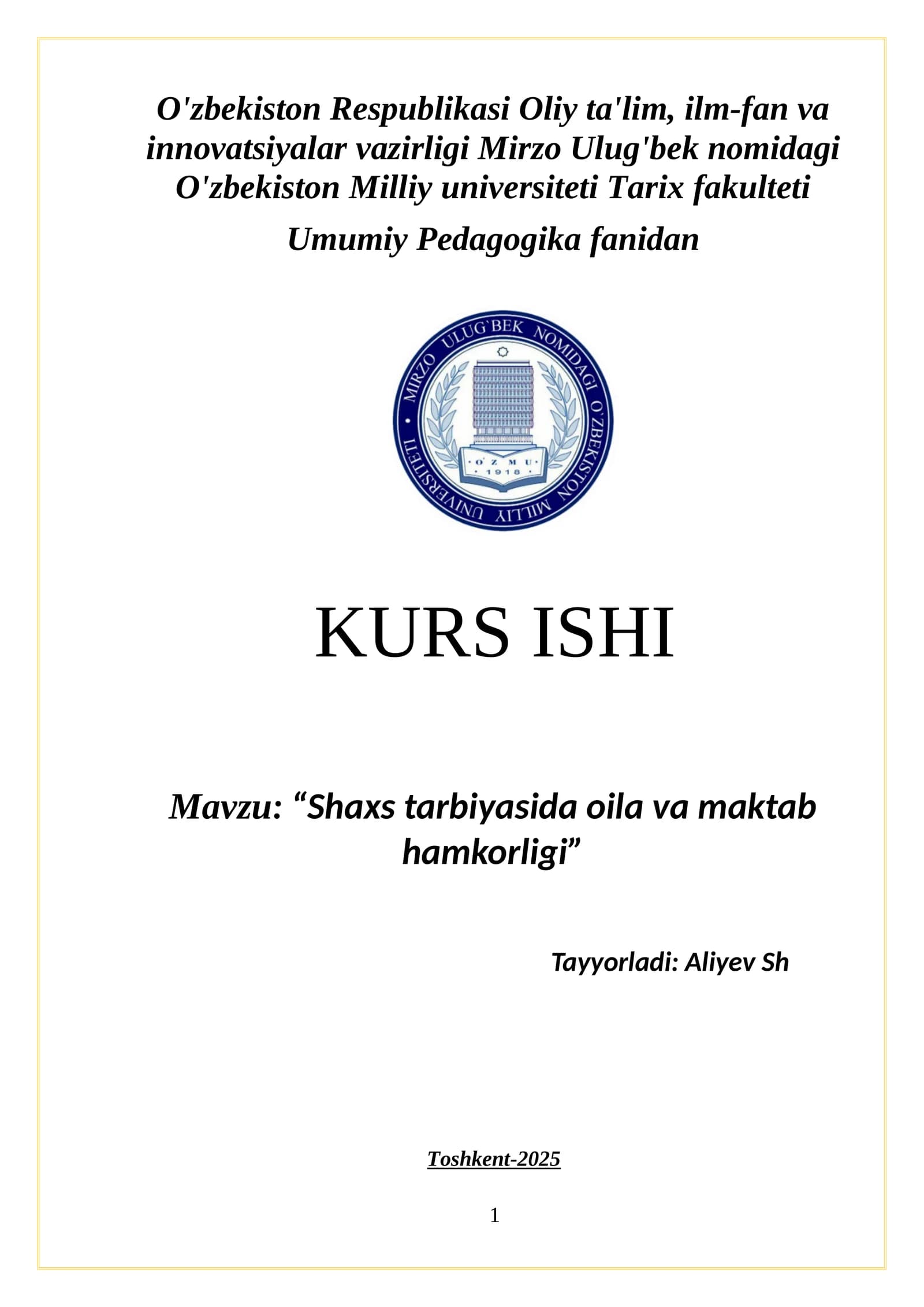 - "Shaxs tarbiyasida oila va maktab hamkorligi"