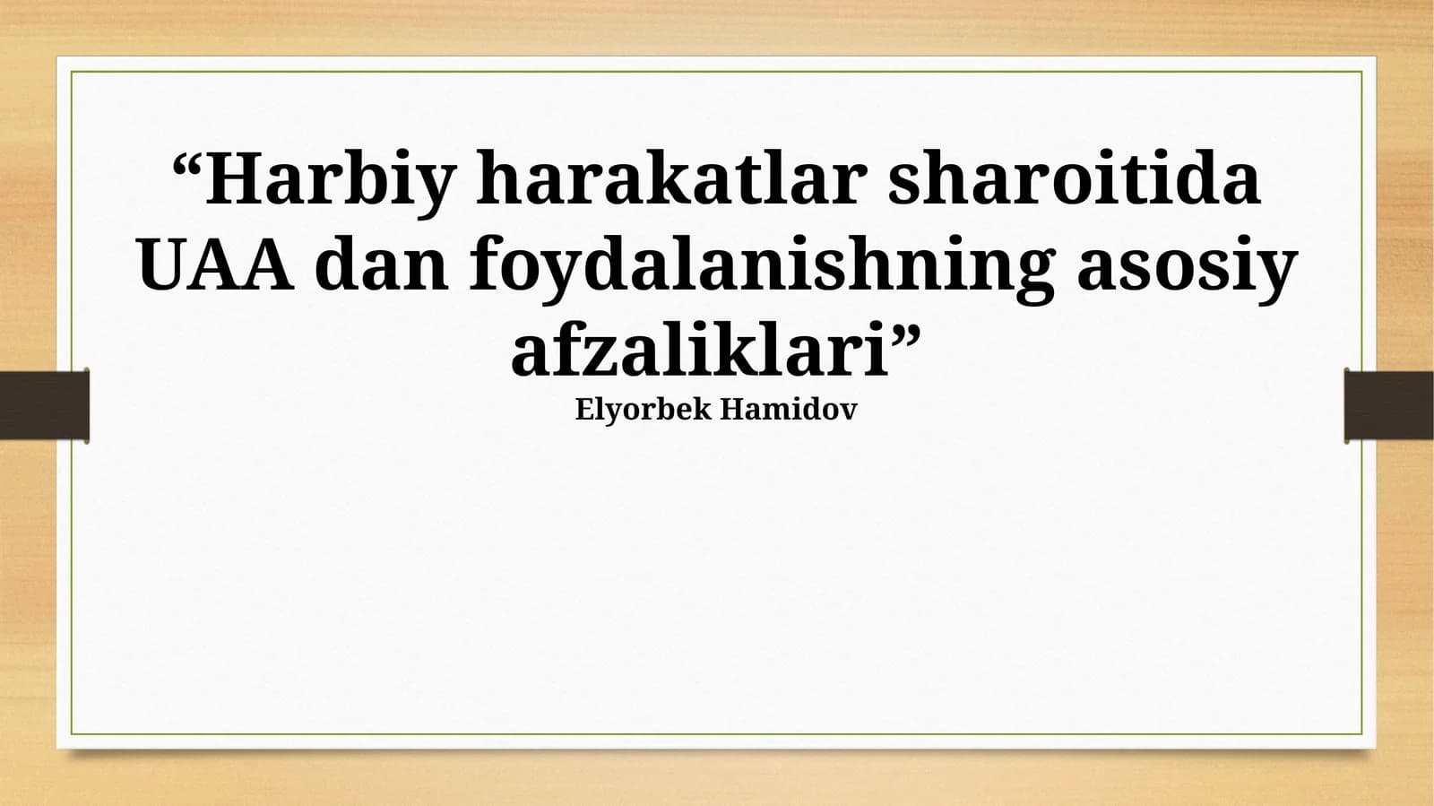 UAA dan foydalanishning asosiy afzaliklari