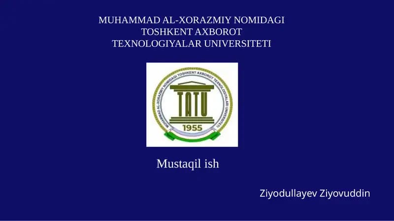 Muhammad Al-Xorazmiy nomidagi Toshkent Axborot Texnologiyalar Universiteti