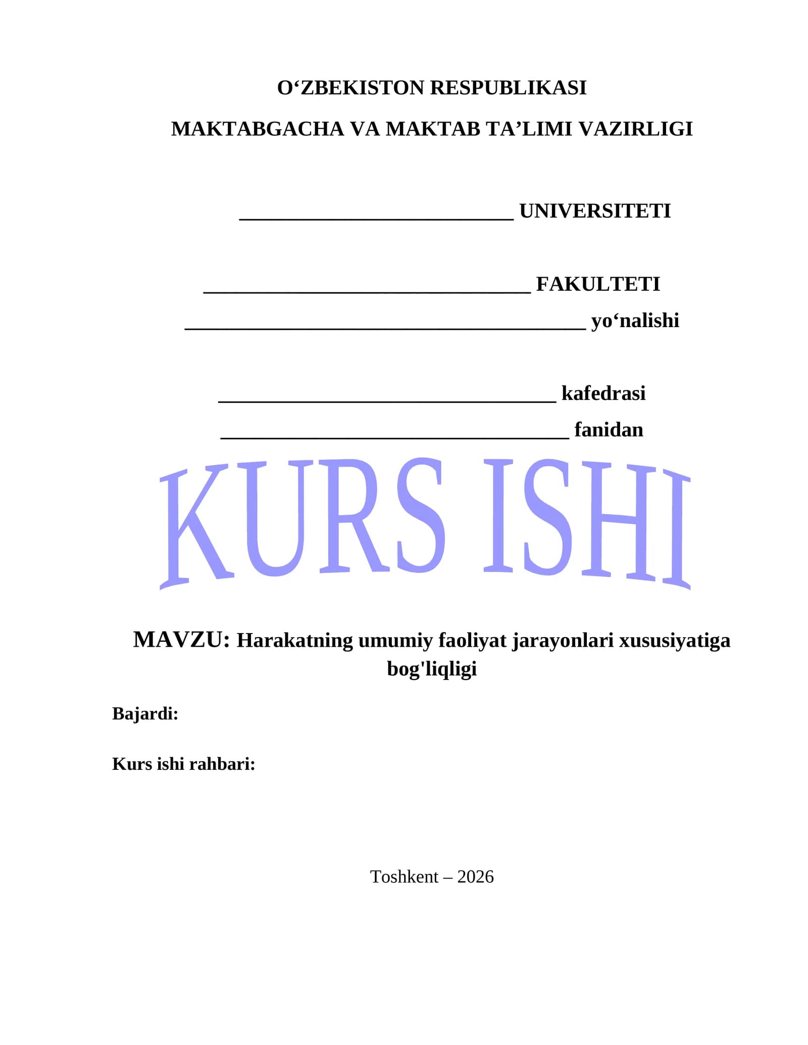 Harakatning umumiy faoliyat jarayonlari xususiyatiga bog'liqligi