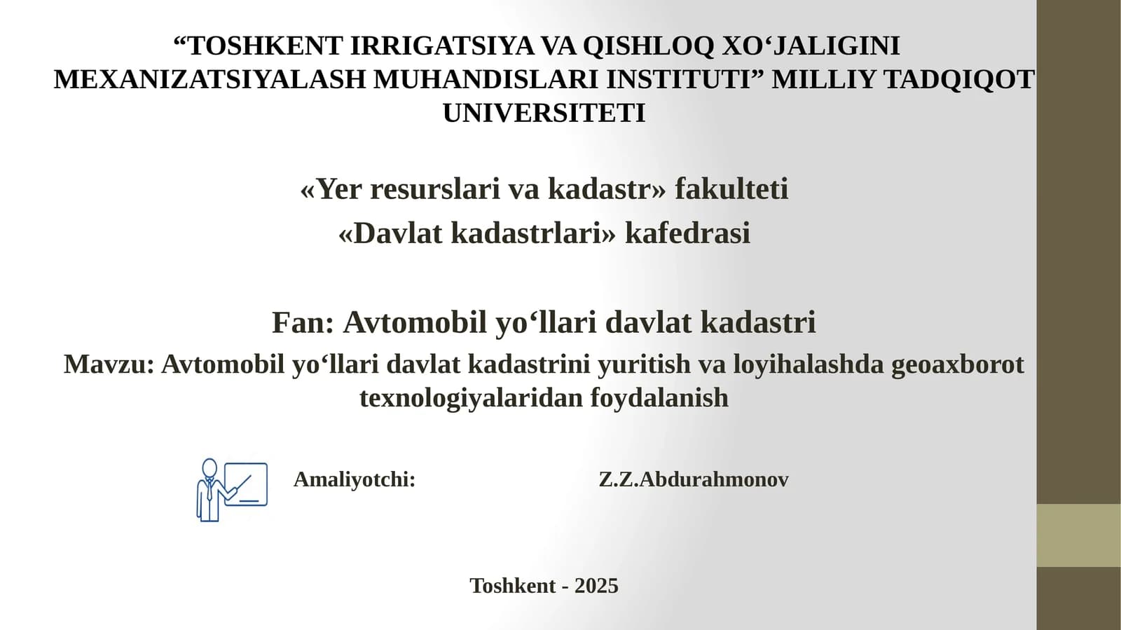 Avtomobilyo‘llaridavlatkadastrini yuritish va loyihalashda geoaxborot texnologiyalaridan foydalanish