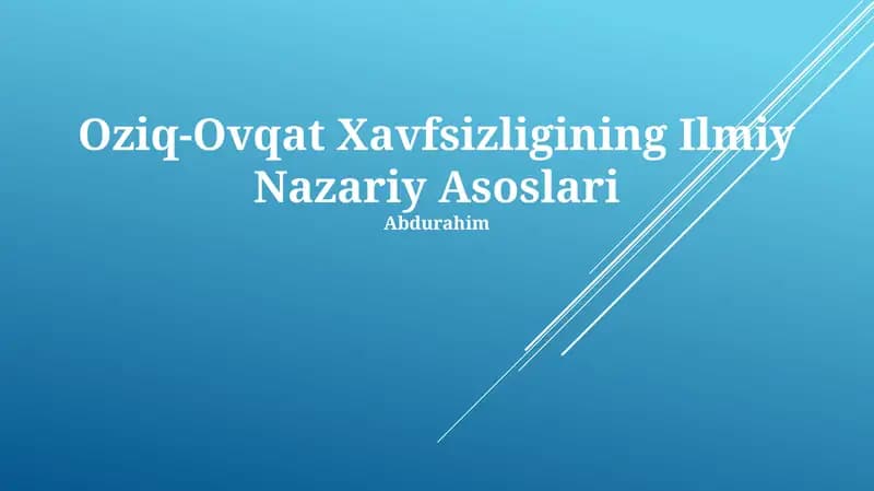 Oziq-Ovqat Xavfsizligining Ilmiy Nazariy Asoslari