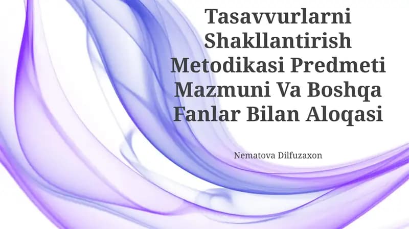 Elementar Matematik Tasavvurlarni Shakllantirish Metodikasi