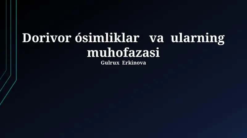 Dorivor ósimliklar va ularning muhofazasi