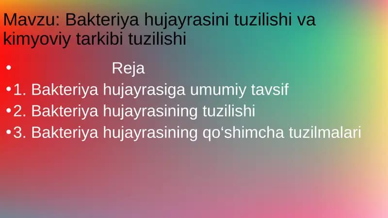 Bakteriya hujayrasining tuzilishi va kimyoviy tarkibi tuzilishi