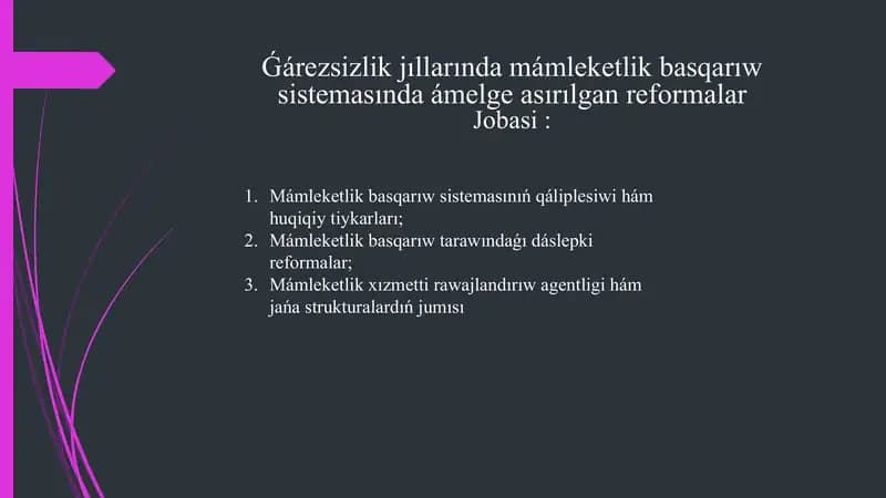 G'arezsizlik jillarinda mamleket basqariw sistemasinda amelge asirilg'an reformalar