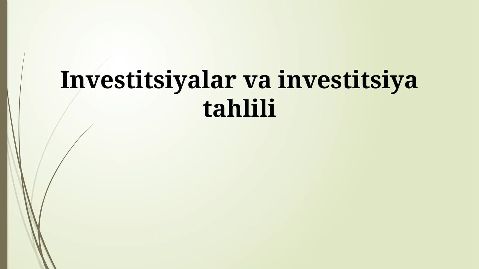 Investitsiyalar va investitsiya tahlili