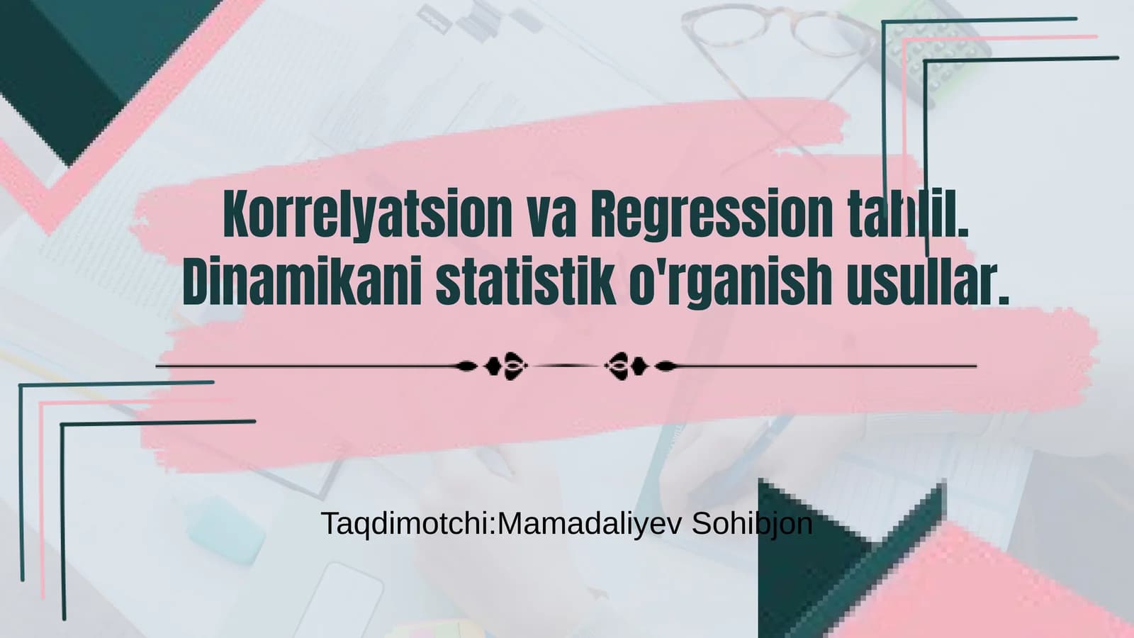 Korrelyatsion va Regression tahlil