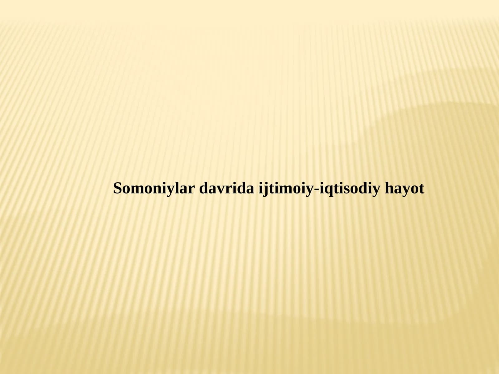 Somoniylar davrida ijtimoiy-iqtisodiy hayot