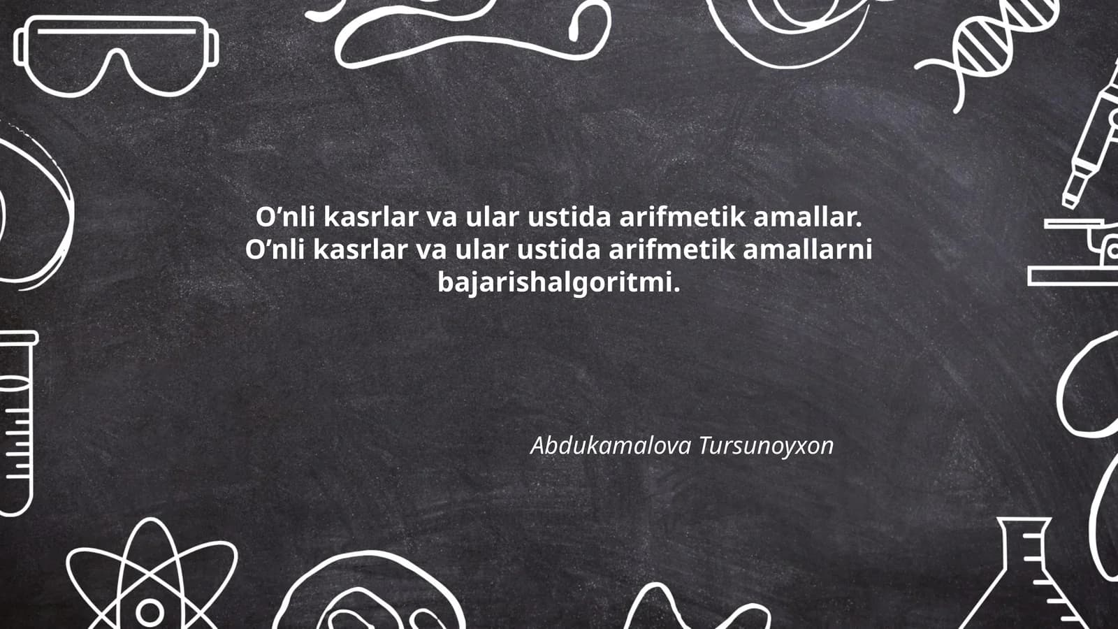 O'nli kasrlar va ular ustida arifmetik amallar