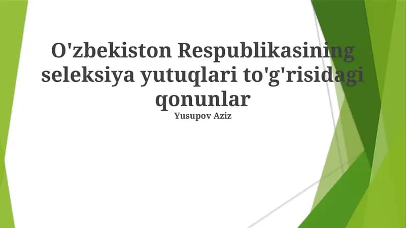 O'zbekiston Respublikasining seleksiya yutuqlari to'g'risidagi qonunlar