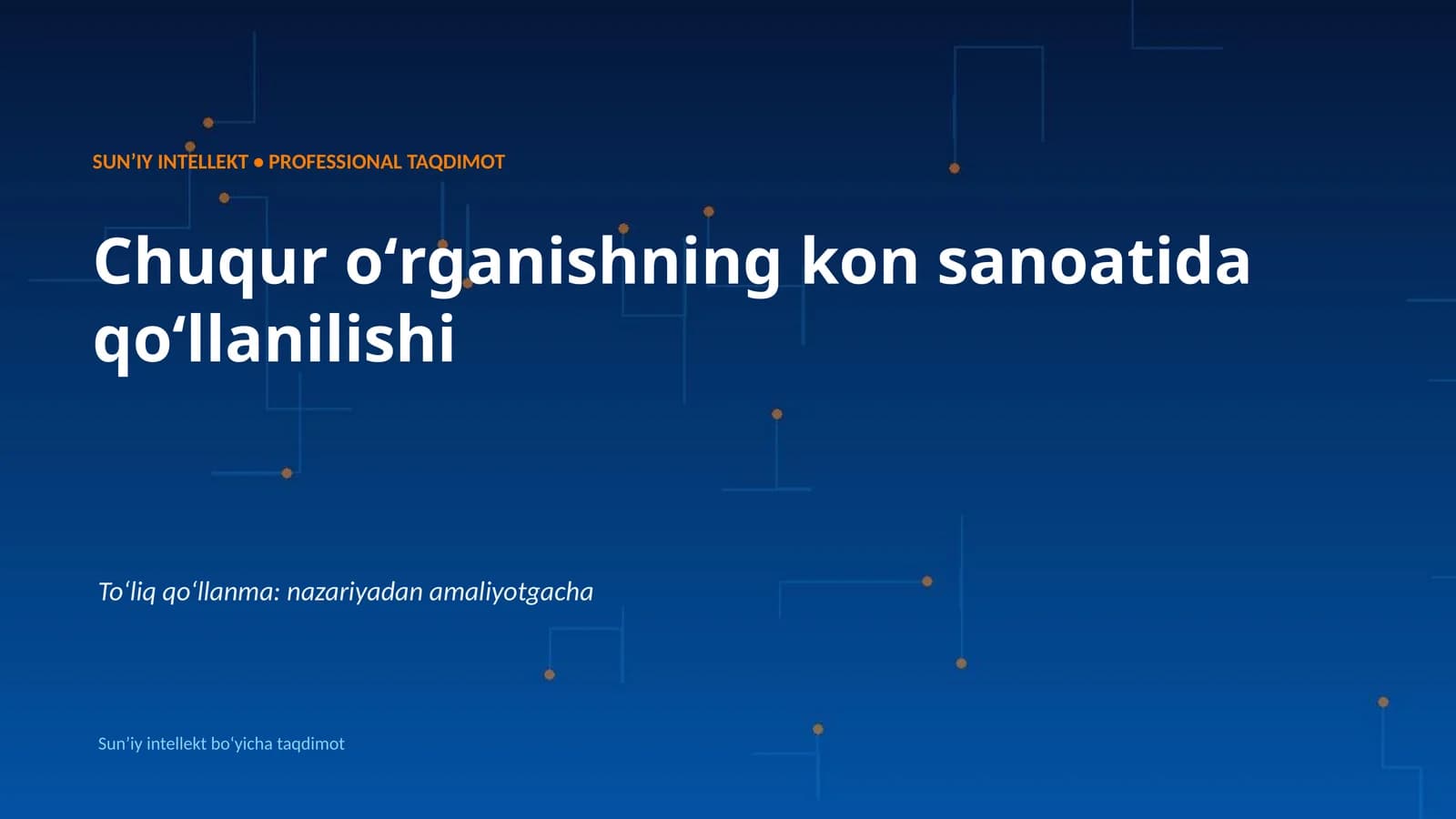 SUNʼIY INTELLEKT • PROFESSIONAL TAQDIMOT