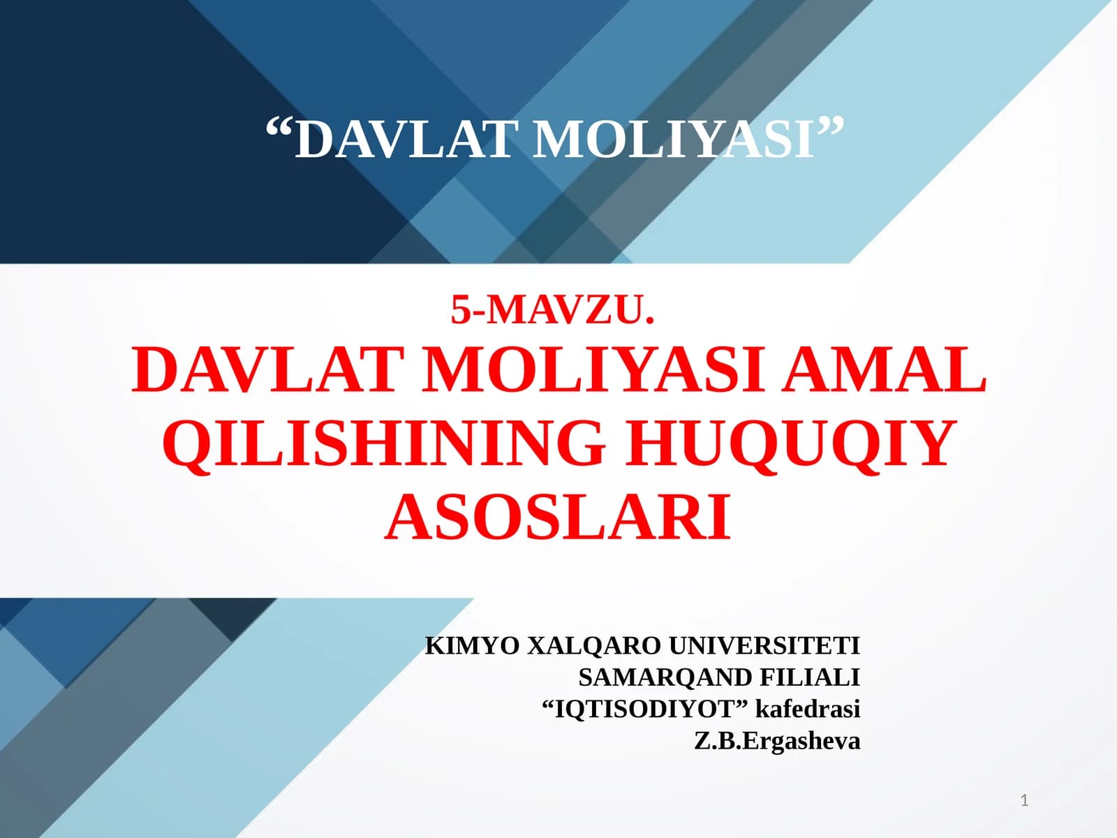 DAVLAT MOLIYASI AMAL QILISHINING HUQUQIY ASOSLARI