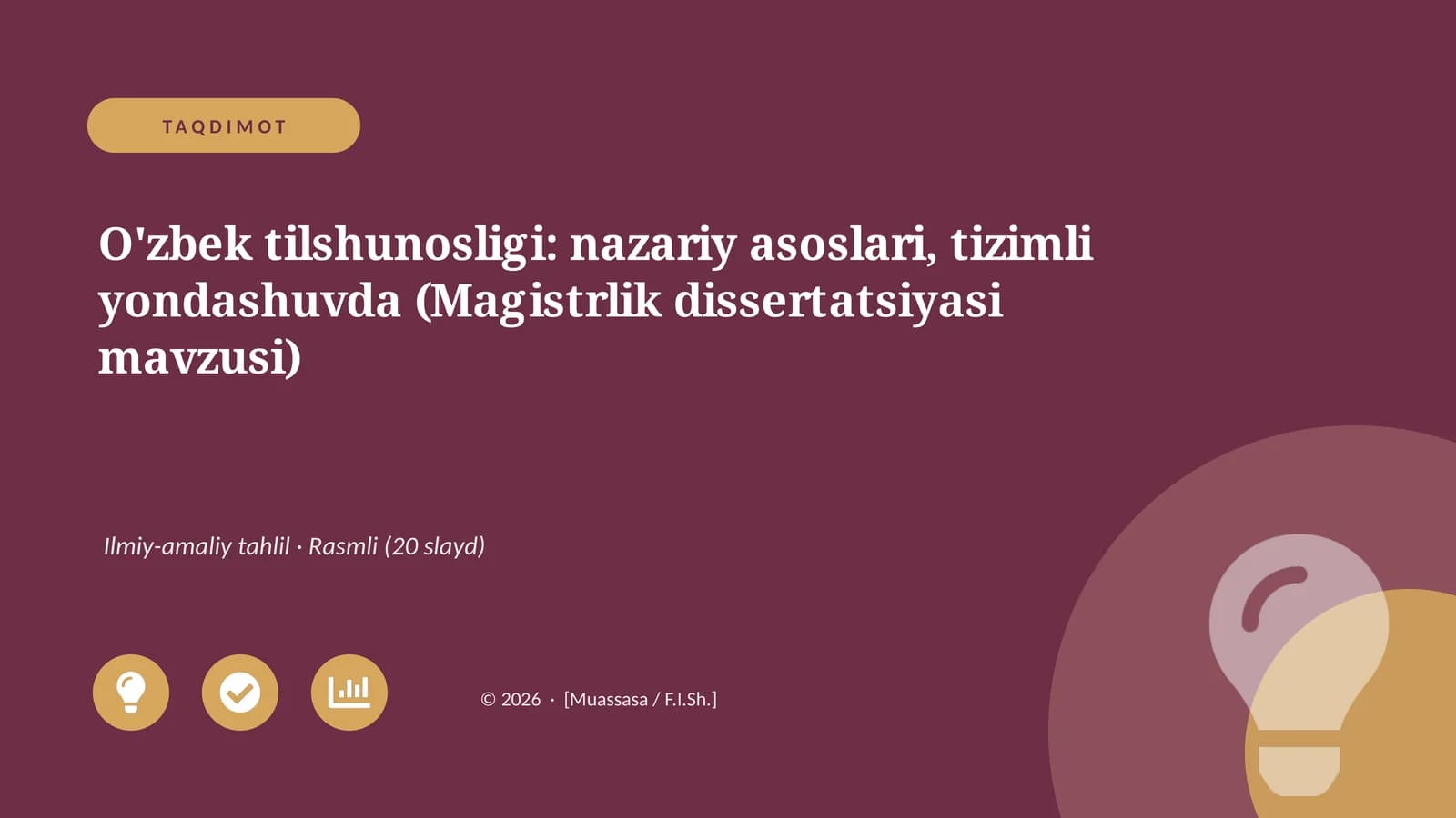 O'zbek tilshunosligi: nazariy asoslari, tizimli yondashuvda (Magistrlik dissertatsiyasi mavzusi)