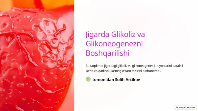 Jigarda Glikoliz va Glikoneogenezni Boshqarilishi