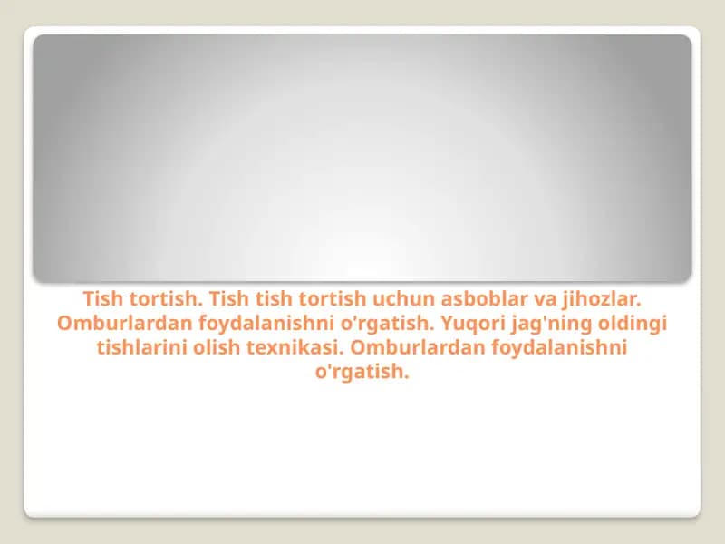 Tishni olib tashlash gako‘rsatmalar