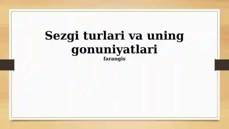 Sezgi turlari va uning gonuniyatlari