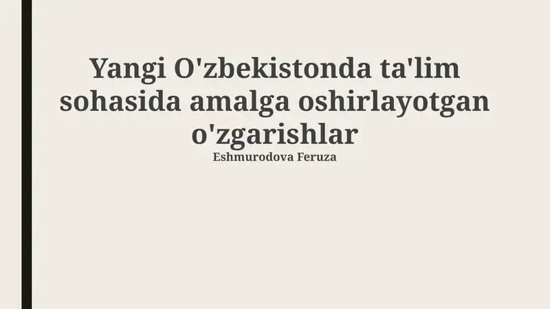 Maktabgacha ta'limdan oliy ta'limgacha: Islohotlar qamrovi