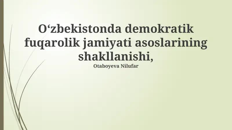 O'zbekistonda demokratik fuqarolik jamiyati asoslarining shakllanishi