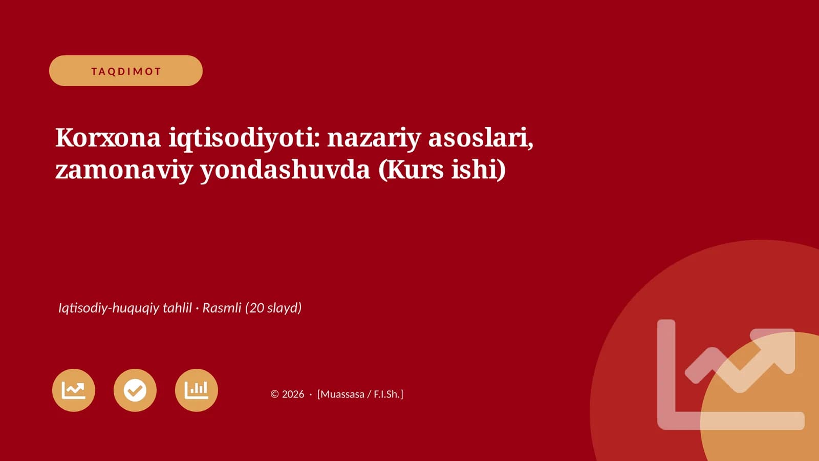 Korxona iqtisodiyoti: nazariy asoslari, zamonaviy yondashuvda (Kurs ishi)