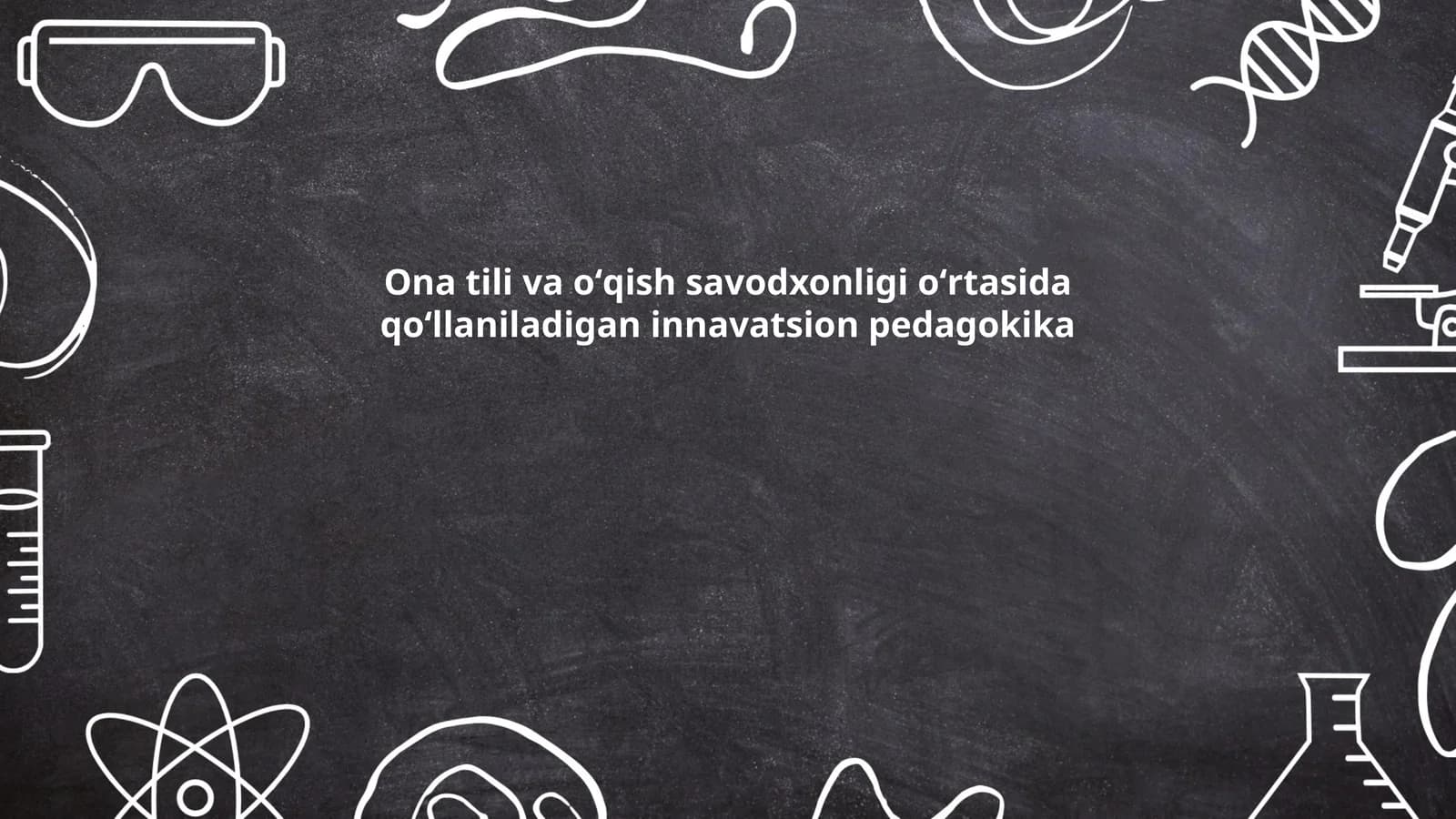 Ona tili va oʻqish savodxonligi oʻrtasida qoʻllaniladigan innavatsion pedagokika