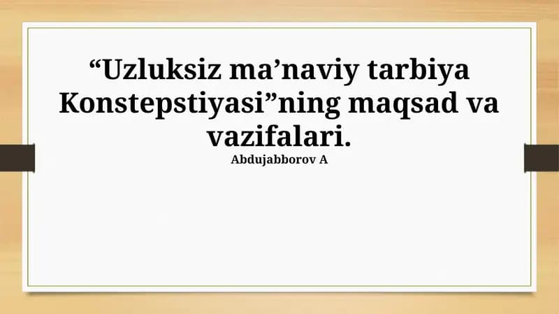 Uzluksiz ma’naviy tarbiya Konstepstiyasi