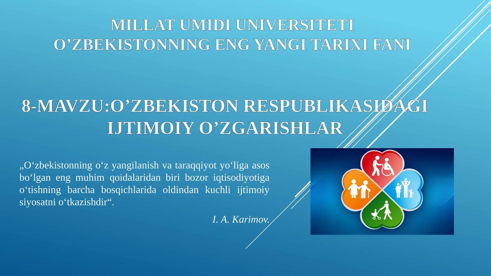 O’ZBEKISTON RESPUBLIKASIDAGI IJTIMOIY O’ZGARISHLAR