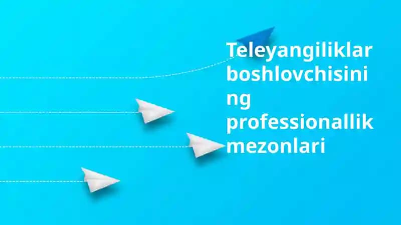 Teleyangiliklar boshlovchisining professional lik mezonlari