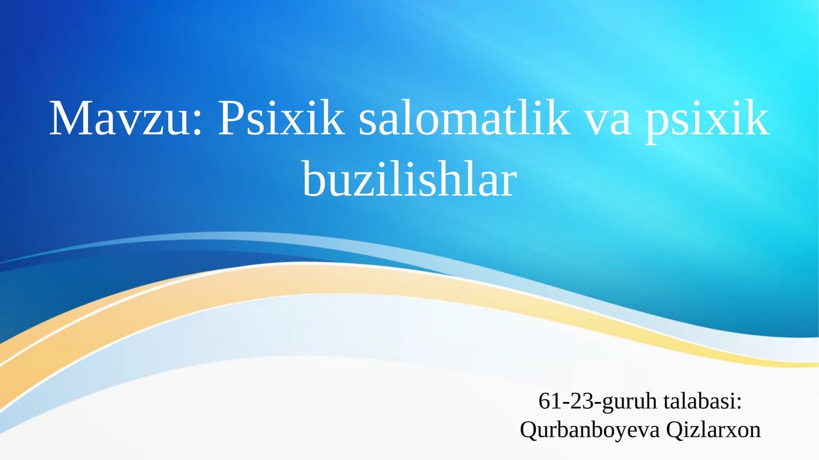 Psixik salomatlik va psixik buzilishlar