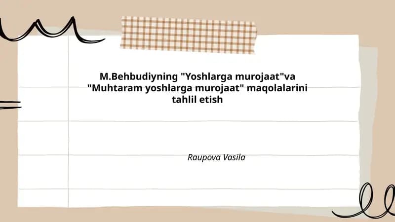 M.Behbudiyning "Yoshlarga murojaat"