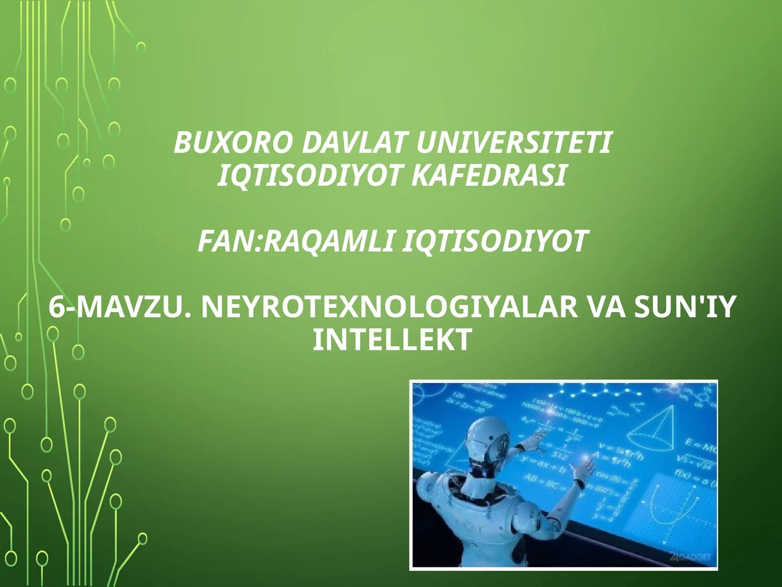 NEYROTEXNOLOGIYALAR VA SUN'IYINTELLEKT