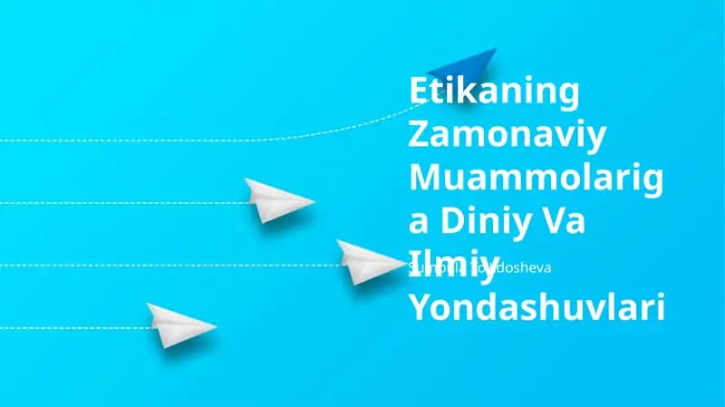 Etikaning Zamonaviy Muammolariga Diniy Va Ilmiy Yondashuvlari