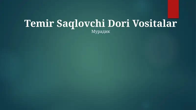 Temir Saqlovchi Dori Vositalari