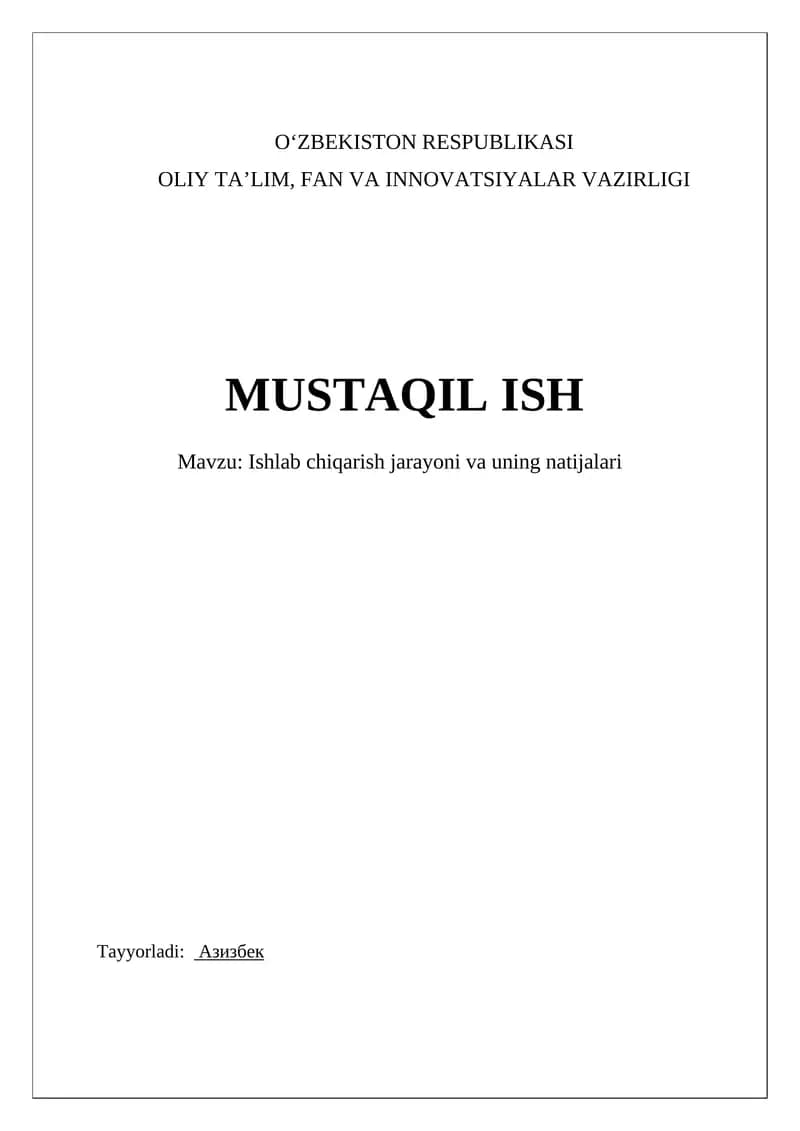 Ishlab chiqarish jarayoni va uning natijalari