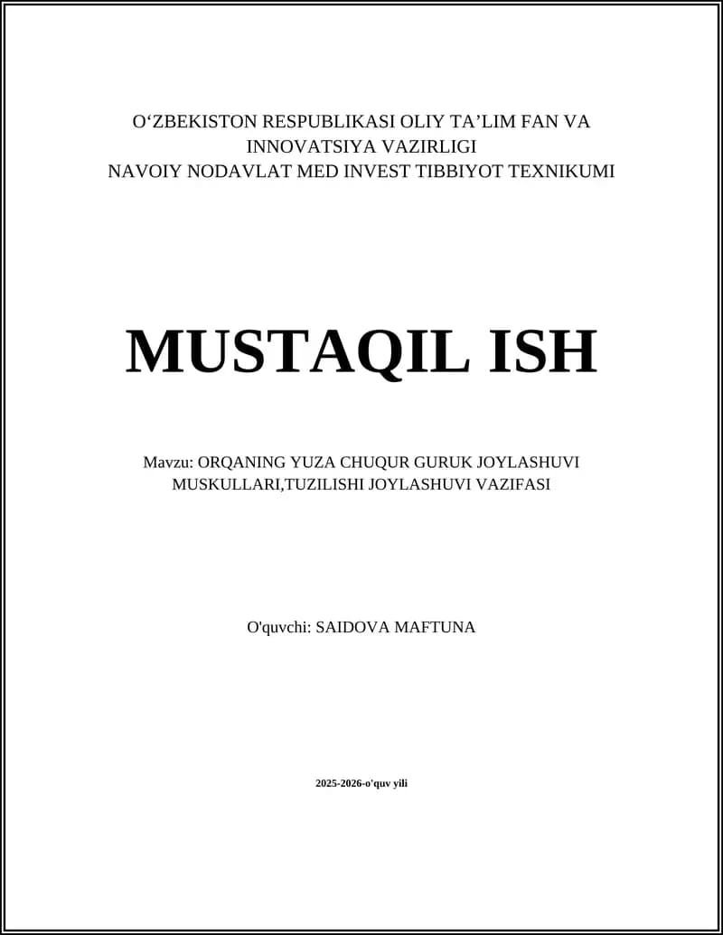 ORQANING YUZA CHUQUR GURUK JOYLASHUVI MUSKULLARI,TUZILISHI JOYLASHUVI VAZIFASI