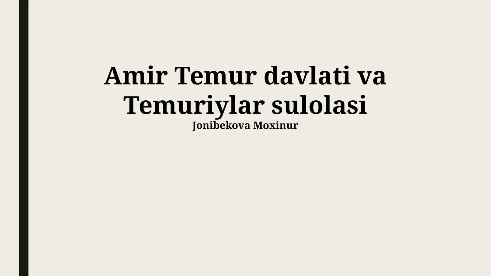 Amir Temur davlati va Temuriylar sulolasi