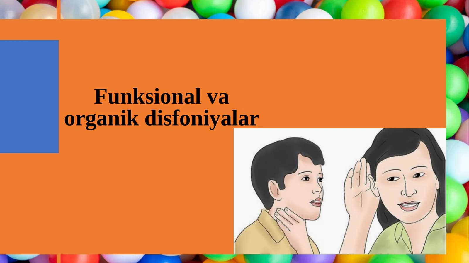 Funksional va organik disfoniyalar