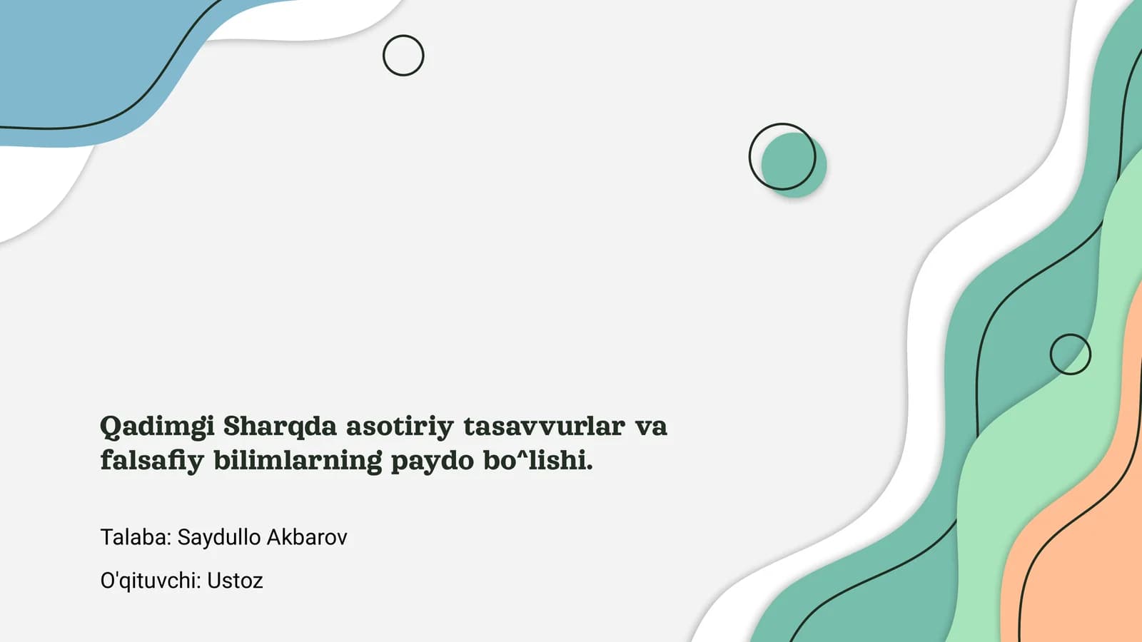 Qadimgi Sharqda asotiriy tasavvurlar va falsafiy bilimlarning paydo bo^lishi
