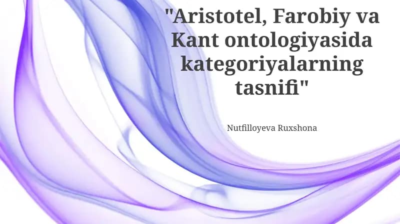 Aristotel, Farobiy va Kant ontologiyasida kategoriyalarning tasnifi