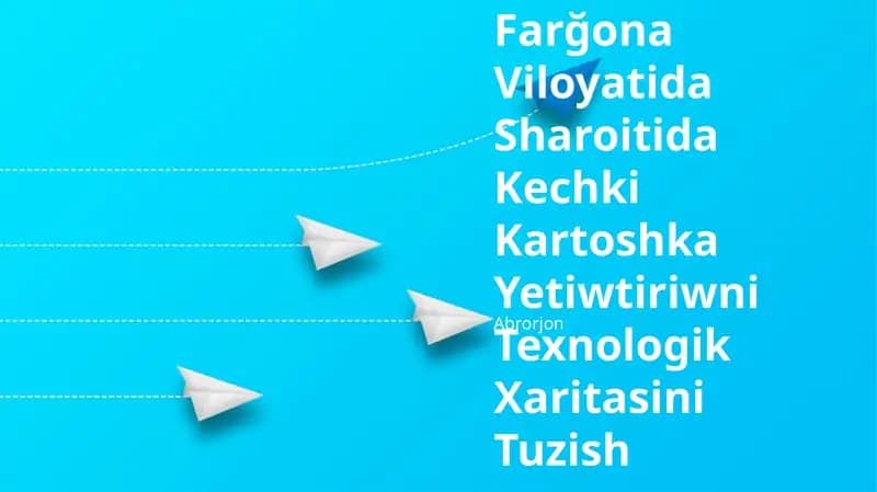Kartoshka Yetiwtiriwni Texnologik Xaritasini Tuzish
