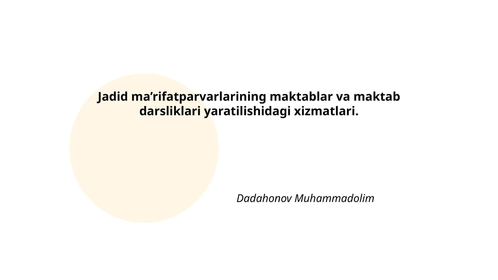 Jadid ma’rifatparvarlarining maktablar va maktab darsliklari yaratilishidagi xizmatlari