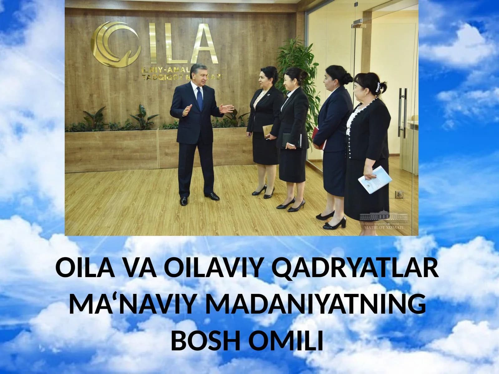 OILA VA OILAVIY QADRYATLAR MA‘NAVIY MADANIYATNING BOSH OMILI